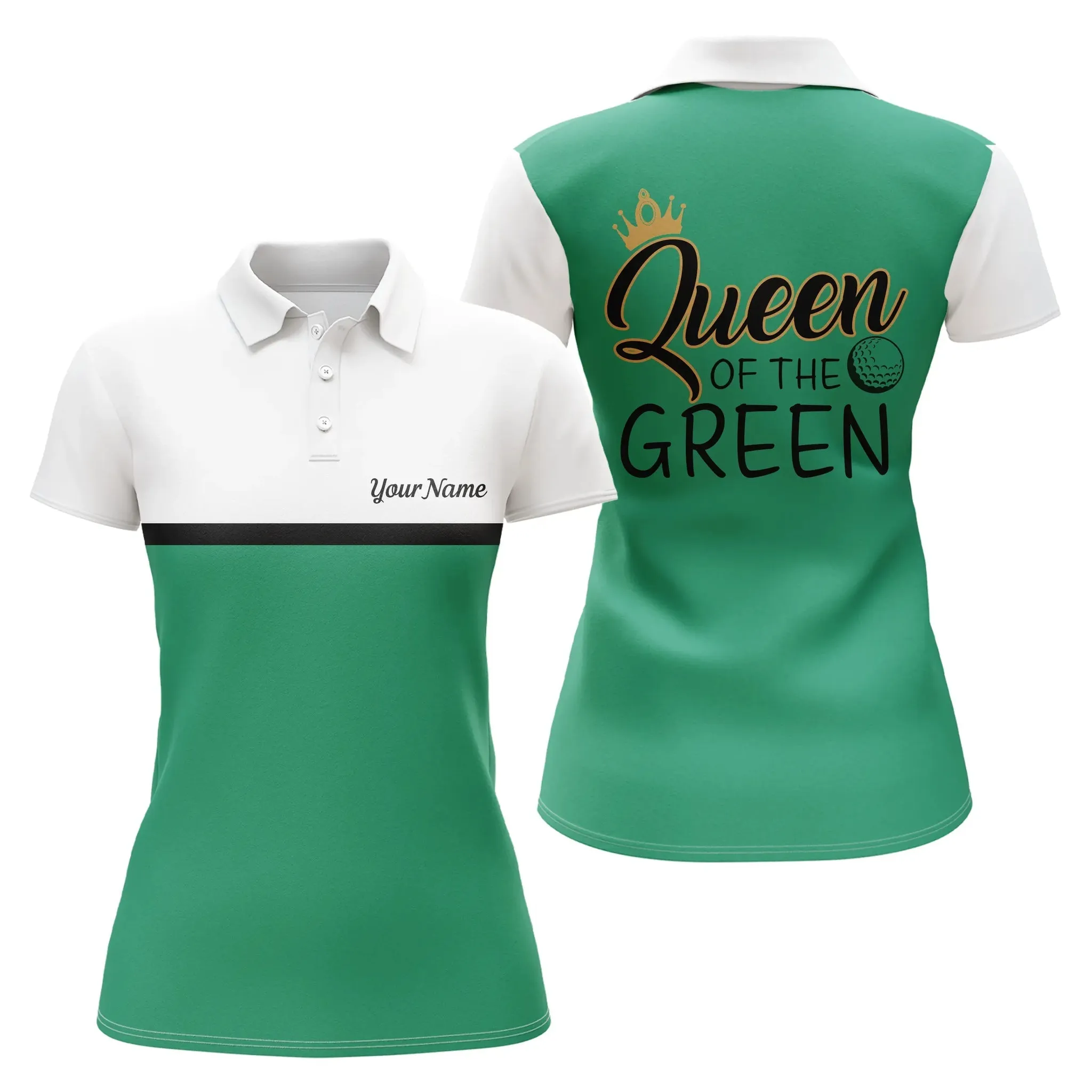 Green Womens Golf Polo Shirt Custom Name Queen Of The Green Funny Golf Shirt, Gift For Golf Lovers