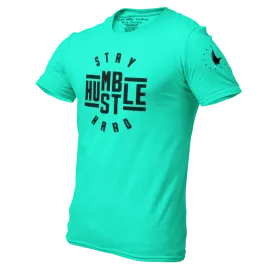 Stay Humble Hustle Hard T-Shirt